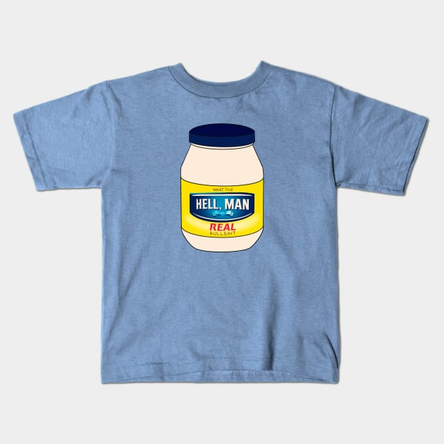 What The Hell, Man Kids T-Shirt by gusilu